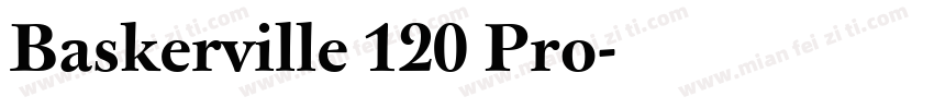 Baskerville 120 Pro字体转换